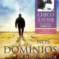 Nos Domínios da Mediunidade - Emersão do passado - Cap. XXII - 26.11.2025 - Mauro Oliveira