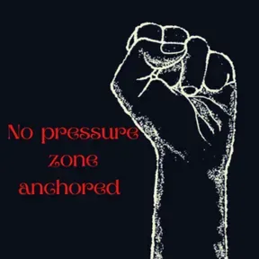 NO PRESSURE ZONE