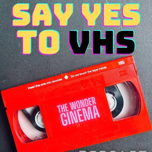 Say Yes To VHS - The Wonder Cinema Series 2 Trailer