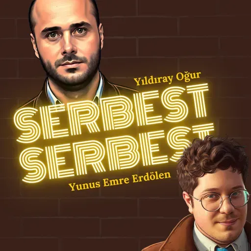 SERBESTPOD | Yıldıray Oğur ve Yunus Emre Erdölen ile Serbest Serbest başlıyor: Almanya’da darbe girişimi nasıl bastırıldı?