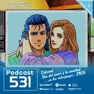 531 - Especial Amor y Amistad en los videojuegos 2026