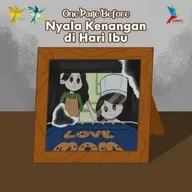 OPB (One Page Before): Nyala Kenangan di Hari Ibu