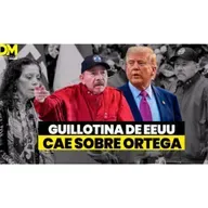 Darío Noticias- Guillotina de EEUU cae sobre Ortega 