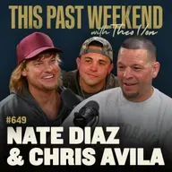 #649 - Nate Diaz & Chris Avila