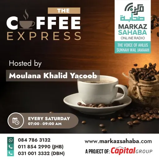11 July 26- Coffee Express with Ml Khalid Yacob