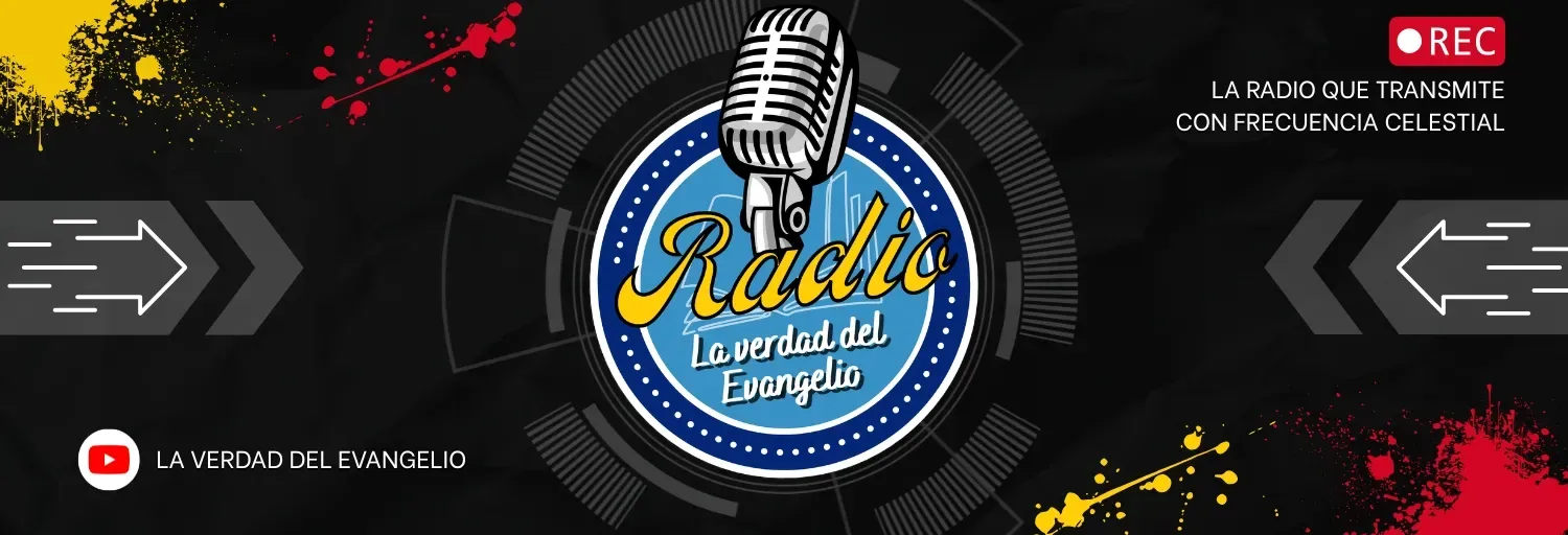 RADIO LA VERDAD DEL EVANGELIO