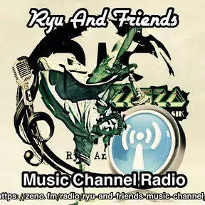 Ryu And Friends live streaming Radio
