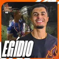 UM ASSADO PARA... EGÍDIO | #302