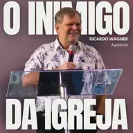 #081 - O INIMIGO NÚMERO UM DA IGREJA APOSTÓLICA