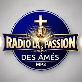 RADIO LA PASSION DES ÂMES
