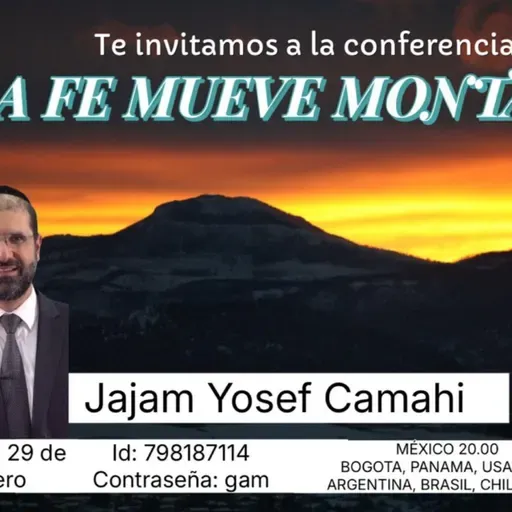 RAB YOSEF CAMAJI- LA FE MUEVE MONTAÑAS