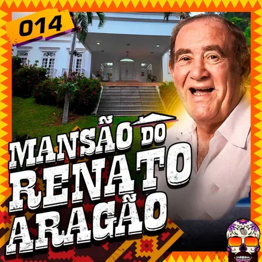 #14 - VISITANDO A MANSÃO DO RENATO ARAGÃO - DIDI MOCÓ - Su Casa Mi Casa