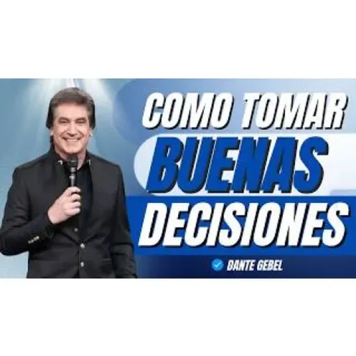 4 PRINCIPIOS Bíblicos para Tomar DECISIONES SABIAS - Predicas de Dante Gebel