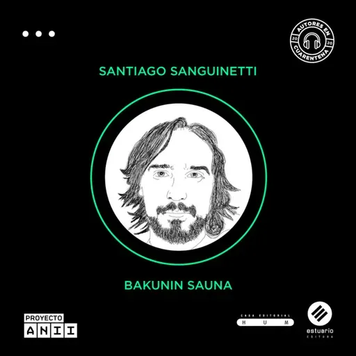 "Bakunin Sauna", de Santiago Sanguinetti. 