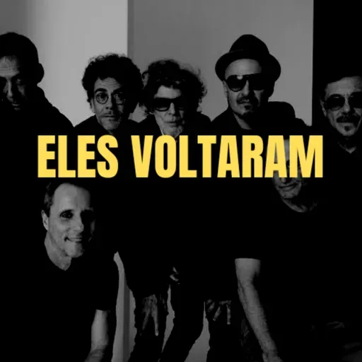 Eles voltaram 