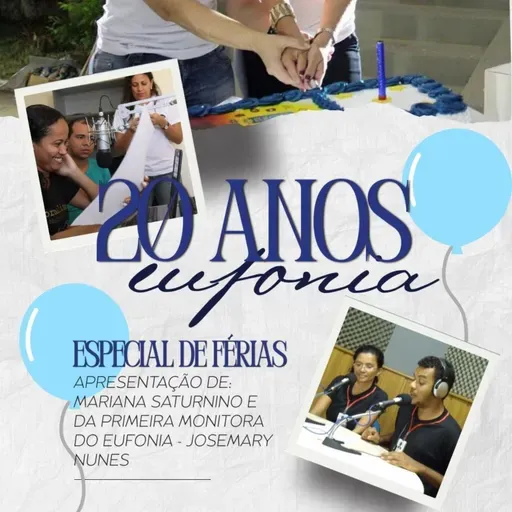 Programa Eufonia especial de férias- Os 20 anos do Eufonia