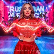 Pasha DELUXE - Русский Mega Dance #020 (ЯНВАРЬ 2026)