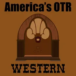 America's OTR - Western Radio