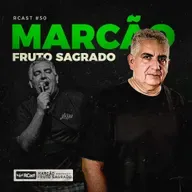 RCast #050 - MARCÃO DO FRUTO SAGRADO
