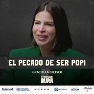 EP.285 – El Pecado de Ser Popi | Graciella Dietsch