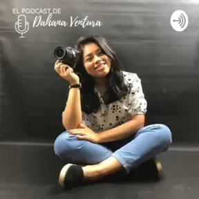 El podcast de Dahana Ventura