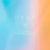 Over the Horizon