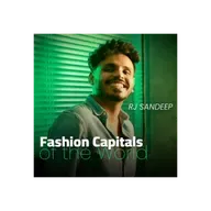 Fashion Capitals of the World |  FASHION REDEFINED SEASON 2