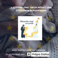 L’affaire VMA : deux mères, une citoyenne européenne