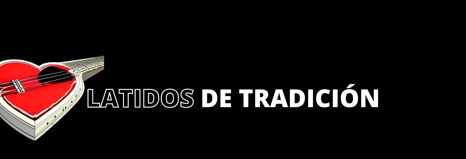 LATIDOS DE TRADICIÓN
