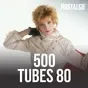 Nostalgie - 500 Tubes 80