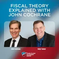 Fiscal Theory Explained with John Cochrane