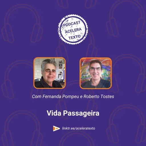 #61 Vida Passageira com Roberto Tostes