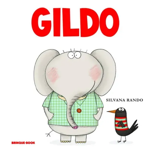 Gildo - Silvana Rando - Brinque-Book