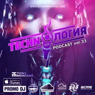 Techn'o'логия podcast # 33 with Dj Tony Montana 28.02.2025 #33