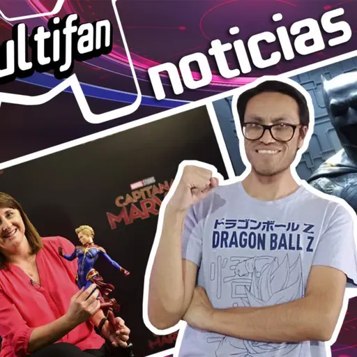 Adiós Victoria Alonso 🇦🇷 Ben Affleck no dirigirá Batman🚫 Retrasan Loki 2 y Secret Invasion⏪ Noticias Multifan 82