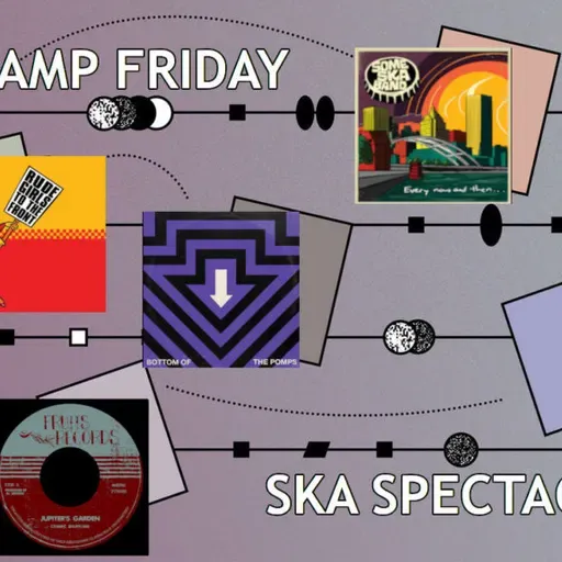 100% Ska Podcast S06E06 – Bandcamp Friday Ska Spectacular: March 2023