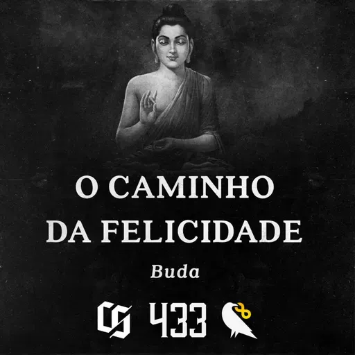 #433 - Buda - O Caminho da Felicidade