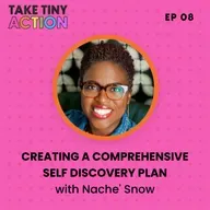 Creating A Comprehensive Self-Discovery Plan with Nache Snow