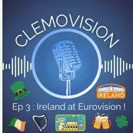 Ep 3 : Ireland at Eurovision !