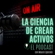 LCDCA #168 - 10 Fundamentos para Crear Activos