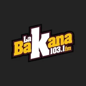 La BaKana 103.1 FM en vivo