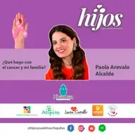 HYSLCH.¿Qué hago con el cancer y mi familia?