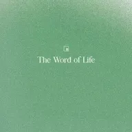 The Word of Life