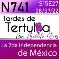 N741 - La Segunda Independencia de México