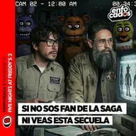 S03E37| FNAF2: La SECUELA que NADIE PIDIÓ pero todos los FANS DISFRUTAN!