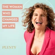 147. I Would Not Be the Woman I Am Today Without This Woman: An Intimate Conversation with Regena Thomashauer, aka Mama Gena, aka The Queen of Pleasure