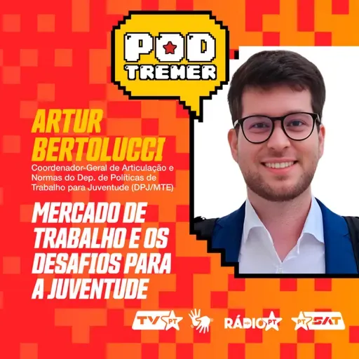 PODTREMER | Eps 41 - PodTremer 08/05 | Mercado de Trabalho e os Desafios para a Juventude