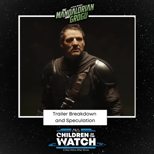 The Mandalorian & Grogu | Full Trailer Breakdown and Analysis