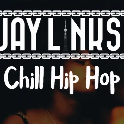 JayLinks Chill  HIP HOP