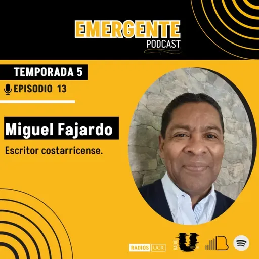 Emergente | Miguel Fajardo- Escritor costarricense